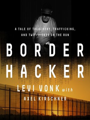 cover image of Border Hacker